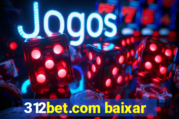 312bet.com baixar